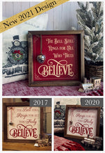 Load image into Gallery viewer, Polar Express Believe